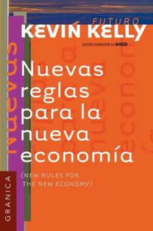 Cover of Nuevas Reglas Para La Nueva Economia