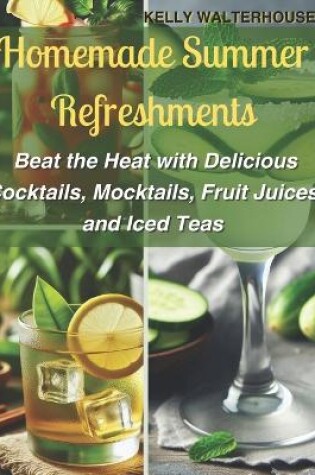 Cover of Homemade Summer Refreshments