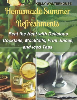 Book cover for Homemade Summer Refreshments