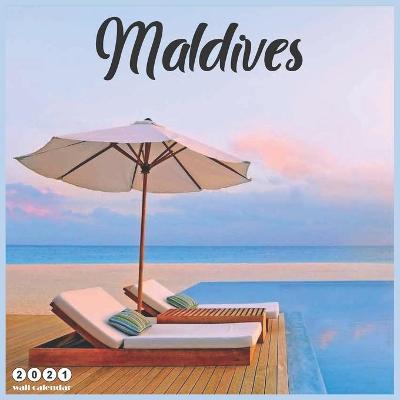 Book cover for Maldives 2021 Wall Calendar
