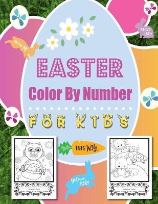 Book cover for Easter Color By Number For Kids