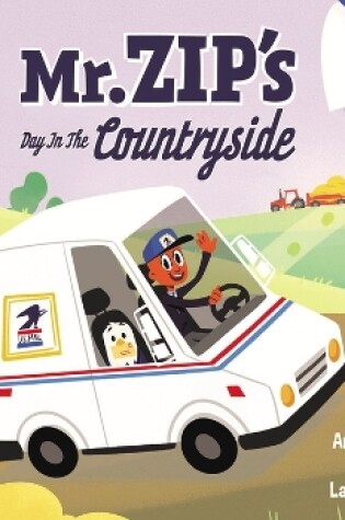 Cover of Mr. Zip's Day in the Countryside