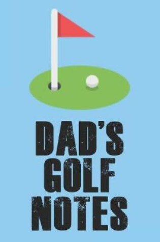 Cover of Dad's Golf Notes