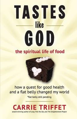 Book cover for Tastes Like God