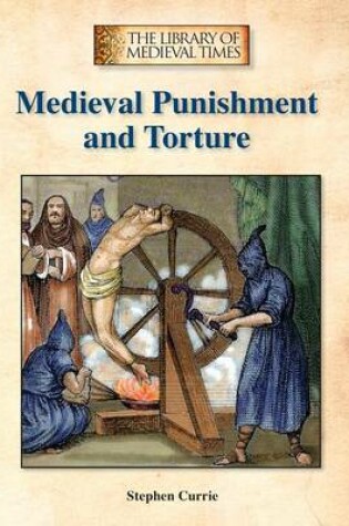 Cover of Medieval Punishment and Torture