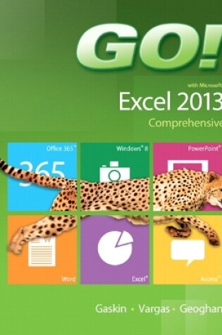 Cover of GO! with Microsoft Excel 2013 Comprehensive