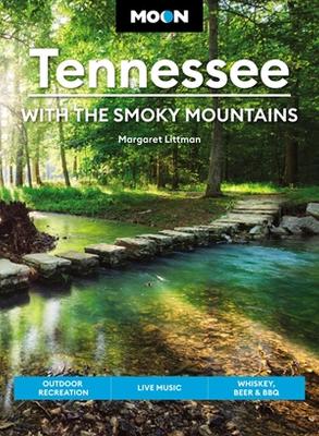 Book cover for Moon Tennessee: With the Smoky Mountains (Ninth Edition)