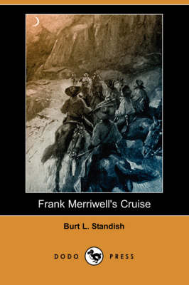 Book cover for Frank Merriwell's Cruise (Dodo Press)