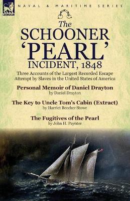 Book cover for The Schooner 'Pearl' Incident, 1848