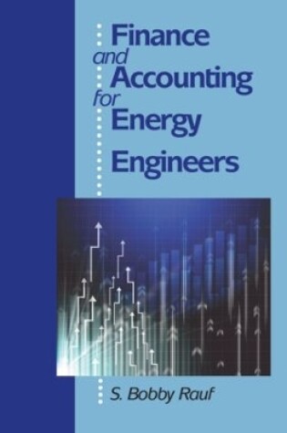 Cover of Finance and Accounting for Energy Engineers