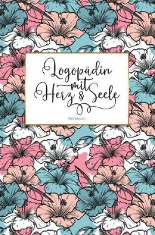 Cover of Logopadin mit Herz & Seele Notizbuch