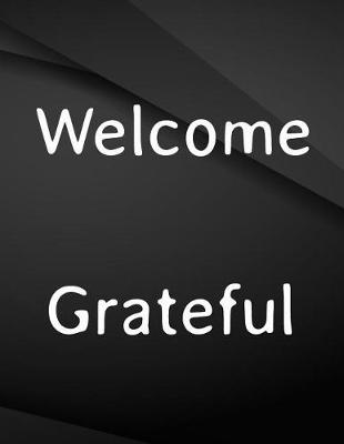 Book cover for Welcome Grateful.