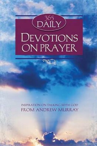 Cover of 365 Daily Devotions on Prayer