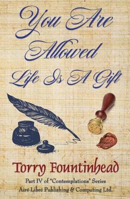 Book cover for You Are Allowed, Life Is A Gift