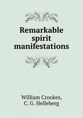 Book cover for Remarkable spirit manifestations