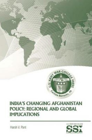 Cover of India's Changing Afghanistan Policy
