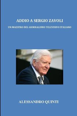 Book cover for Addio a Sergio Zavoli - Un maestro del giornalismo televisivo italiano