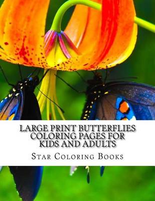 Book cover for Large Print Butterflies Coloring Pages for Kids and Adults