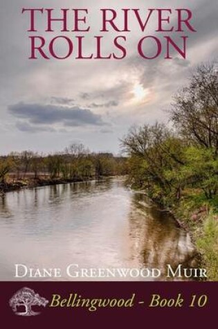 Cover of The River Rolls On