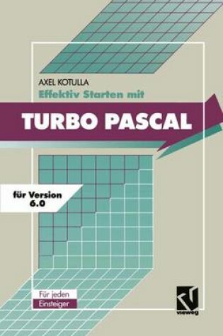 Cover of Effektiv Starten mit Turbo Pascal 6.0