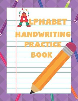 Book cover for Alphabet Handwriting Practice Book