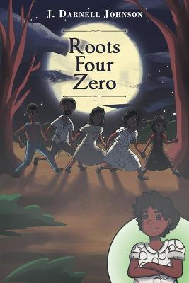 Book cover for Roots Four Zero