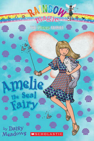 Cover of Amelie the Seal Fairy
