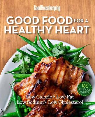 Book cover for Good Housekeeping Good Food for a Healthy Heart