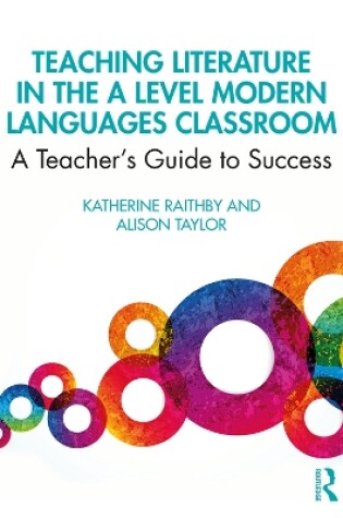 Cover of Teaching Literature in the A Level Modern Languages Classroom