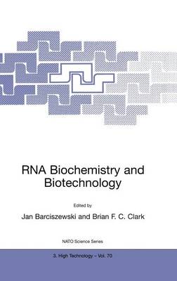 Book cover for RNA Biochemistry and Biotechnology