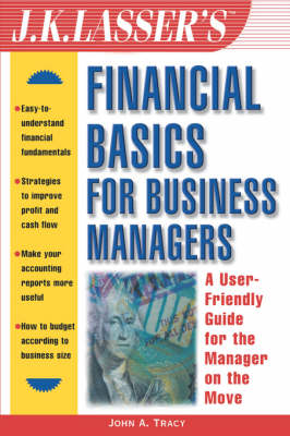 Book cover for J.K. Lasser's Financial Basics for Business Managers