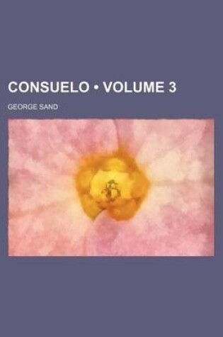Cover of Consuelo (Volume 3)