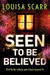 Book cover for Seen To Be Believed