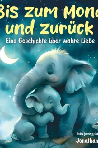 Cover of Bis zum Mond und zurück