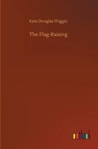 Cover of The Flag-Raising