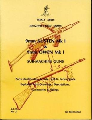 Book cover for 9mm Austen Mki and 9mm Owen Mki Sub-machine Guns