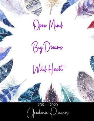 Book cover for Open Mind Big Dreams Wild Heart Academic Planner