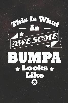 Book cover for This Is What An Awesome Bumpa Look Like