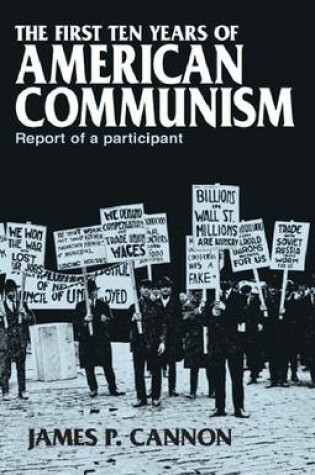 Cover of The First Ten Years of American Communism