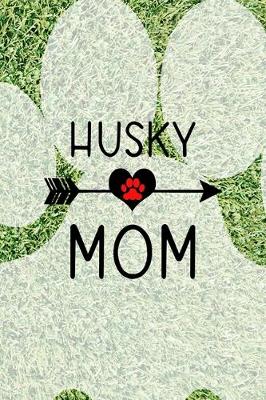 Book cover for Husky Mom