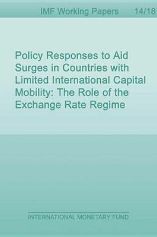 Cover of Policy Responses to Aid Surges in Countries with Limited International Capital Mobility