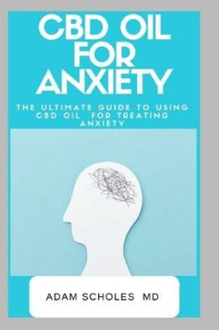 Cover of CBD Oil for Anxiety