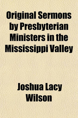 Book cover for Original Sermons by Presbyterian Ministers in the Mississippi Valley