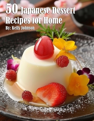 Book cover for 50 Japanese Dessert Recipes for Home