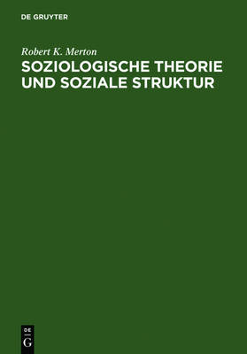 Book cover for Soziologische Theorie und soziale Struktur