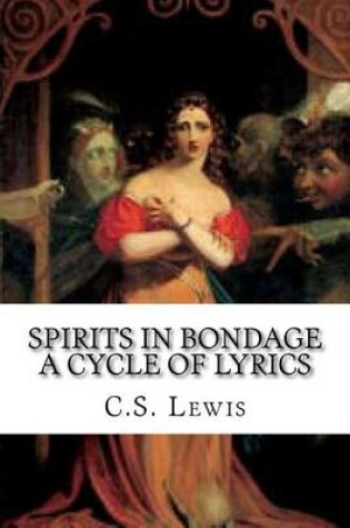 Cover of Spirits in Bondage a Cycle of Lyrics