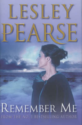 Remember Me by Lesley Pearse