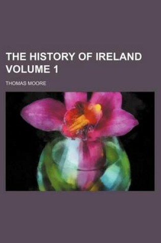 Cover of The History of Ireland Volume 1