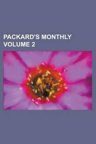 Cover of Packard's Monthly Volume 2