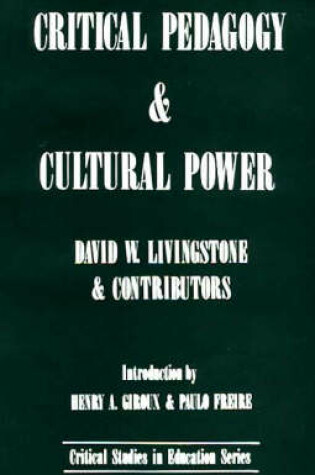 Cover of Critical Pedagogy and Cultural Power